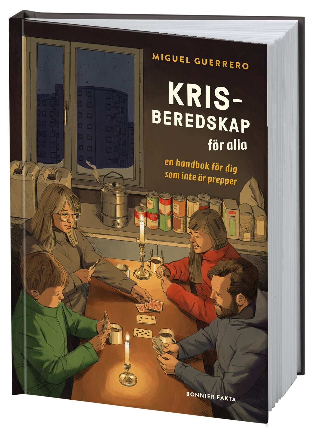 Krisberedskap för alla - En handbok för dig som inte är prepper