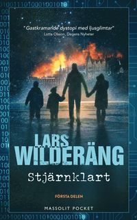 Stjärnklart av Lars Wilderäng (del 1 i Stjärnserien)